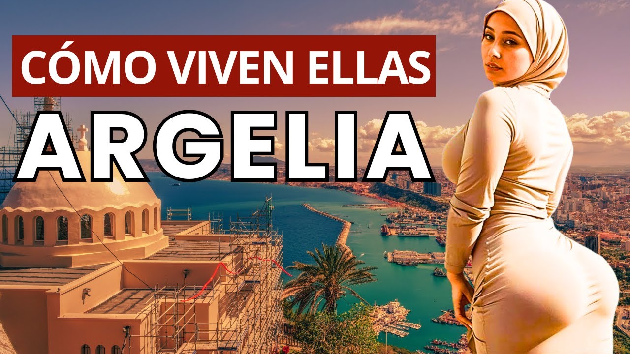 As&iacute; es la VIDA REAL de las MUJERES en ARGELIA: &iquest;Tradiciones Cerradas? | Documental de Viajes en 4K