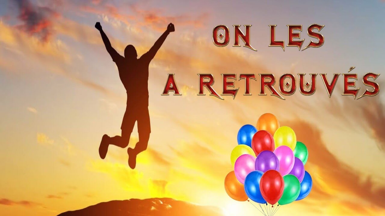 On les a retrouvées