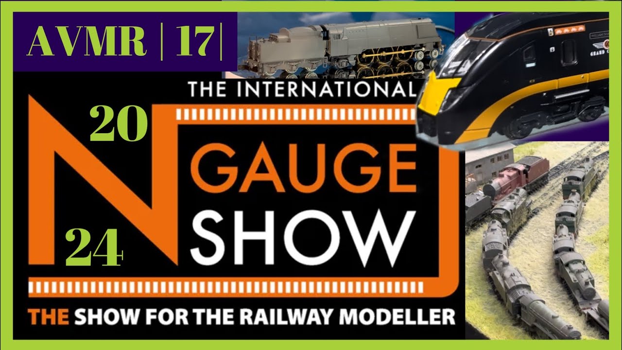 The international N Gauge Show  | 17 |  Austin Valley N Gauge Model Railway