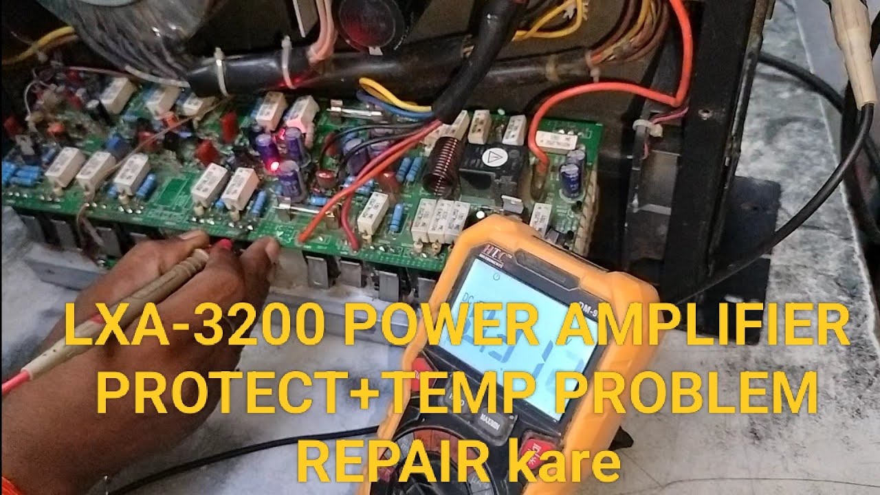AHUJA LXA - 3200 POWER AMPLIFIER PROTECT TEMP PROBLEM RIPEYR KRE #@ASHVANI ELECTRONIC gorakhpur ##