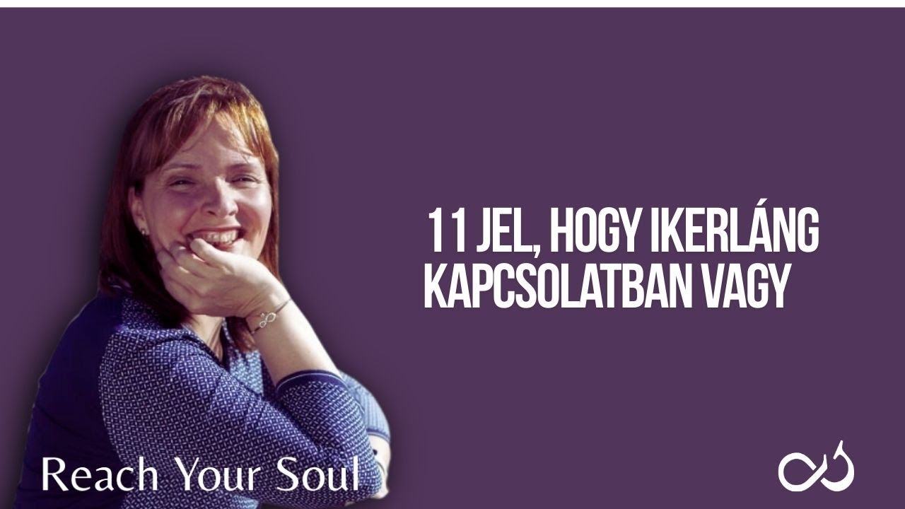 Ikerlángok: 11 jel, ami arra utal, hogy ikerláng kapcsolatban vagy. Felismered magad bennük?
