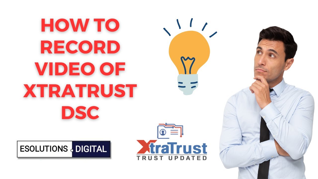 How to Record Video of XtraTrust DSC | XtraTrust DSC Video Recording | DSC Video Recording