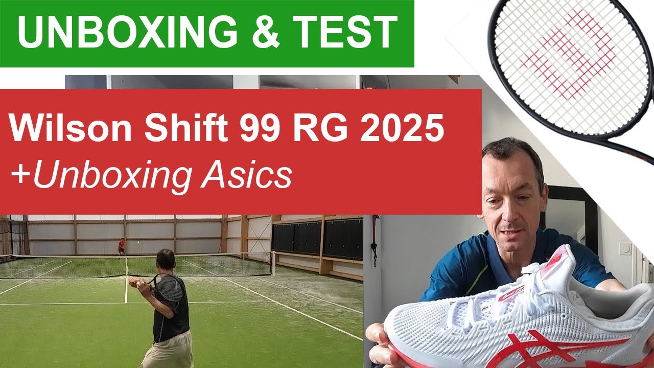 Unboxing ASICS Tennis + Test de la Wilson Shift 99 RG 2025 : Édition Spéciale Roland-Garros ! 🎾