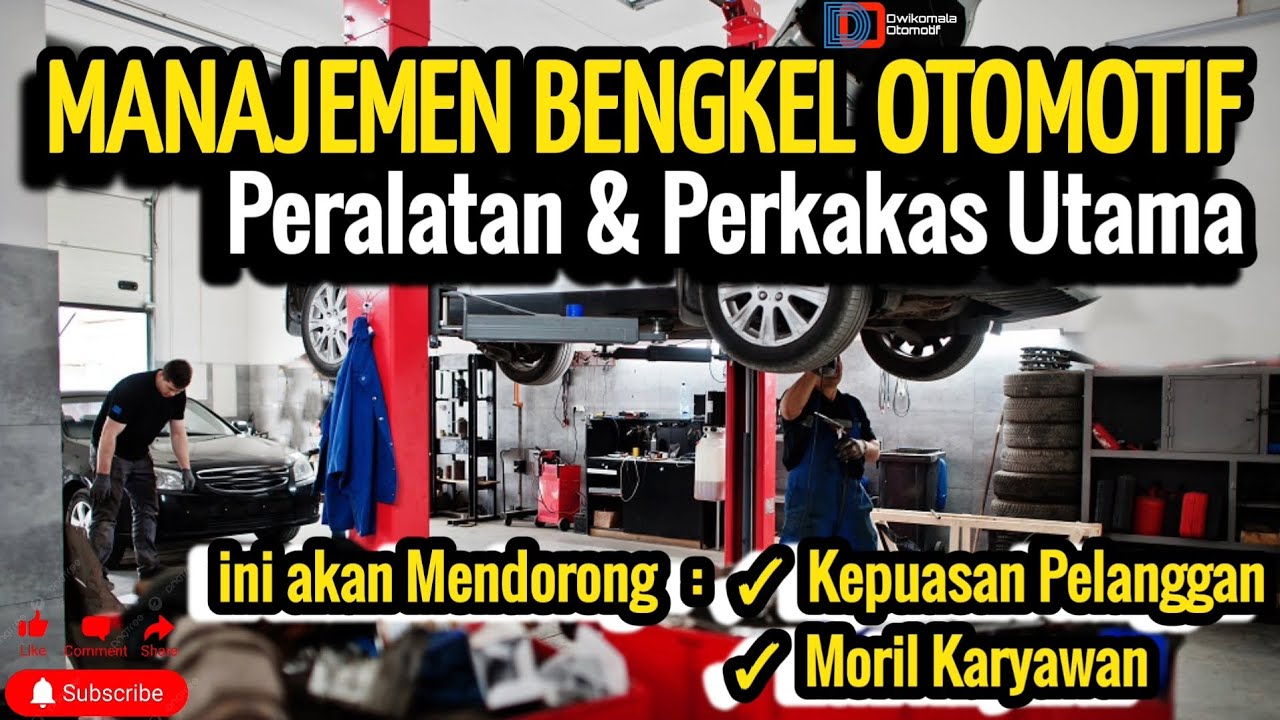 11 Peralatan & Perkakas Utama Bengkel Otomotif..!! | Manajemen Bengkel Otomotif..!!