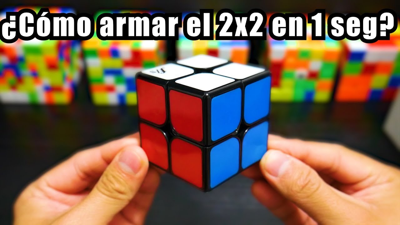 ¿Cómo armo el cubo 2x2 en 1 segundo?