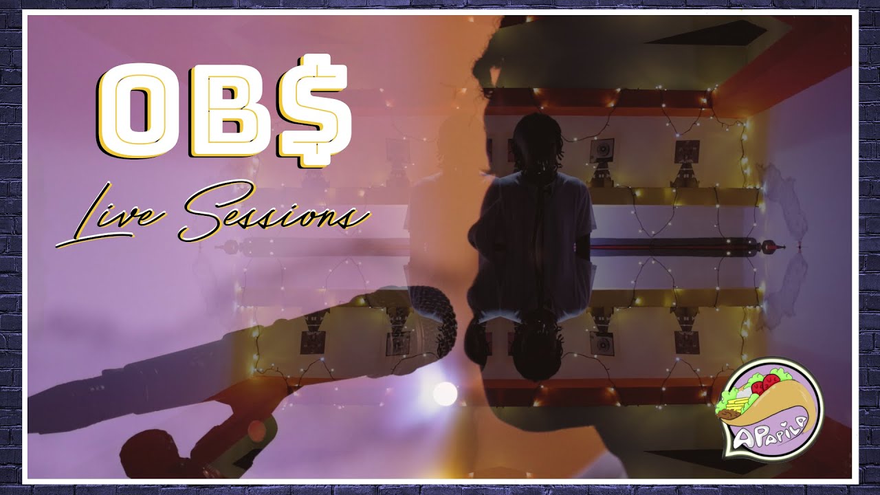 OB$ - Apapila Live Sessions