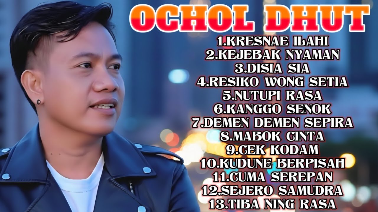 FULL ALBUM OCHOL DHUT TERBARU ‼️kresnae ilahi - resiko wong setia