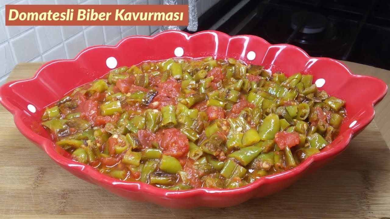 Domatesli Biber Kavurması - Naciye Kesici - Yemek Tarifleri