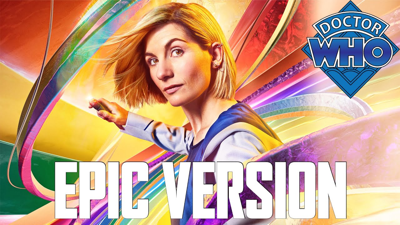 Doctor Who: Thirteenth Doctor Theme (Jodie Whittaker) | EPIC VERSION