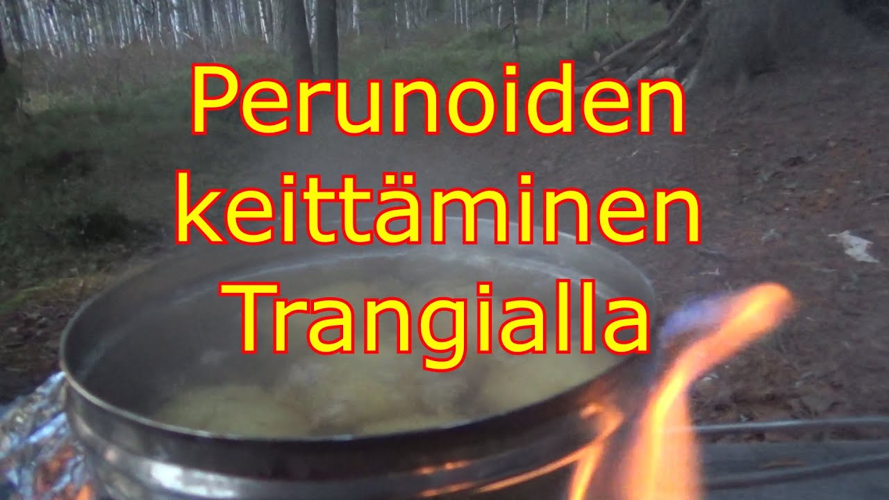 Trangialla perunoiden keittäminen (testing)