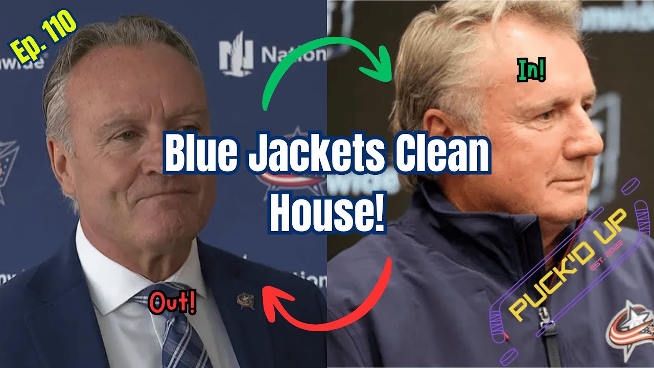 Blue Jackets Clean House! | Puck'd Up (Ep. 110)
