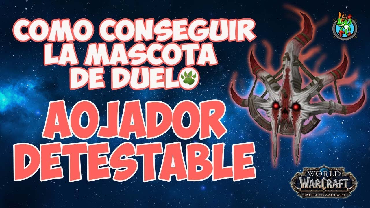 Como Conseguir Aojador Detestable | Mascota de duelo | World of Warcraft