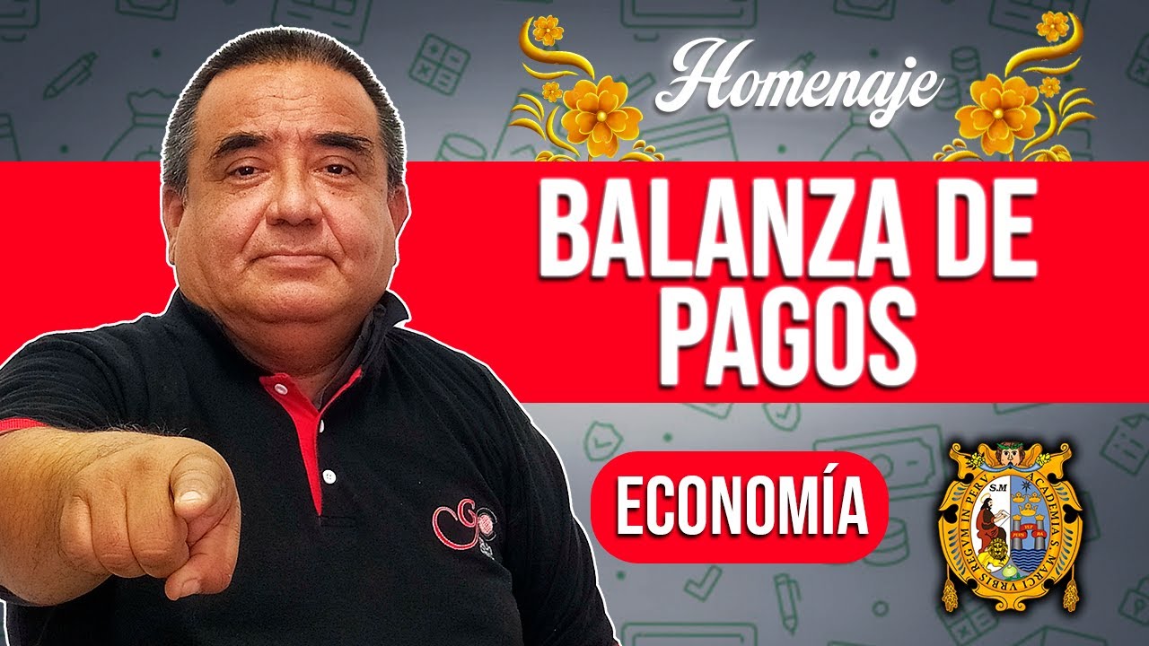 Balanza de Pagos ⚖💵 | Economía [HOMENAJE]