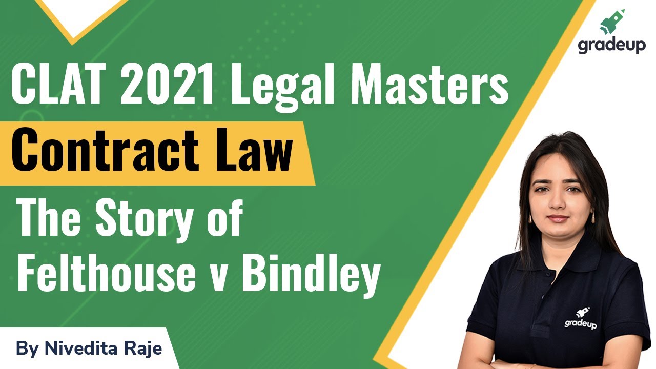 The story of Felthouse v.s Bindley | CLAT 2021 Legal Masters | Nivedita Raje | Gradeup