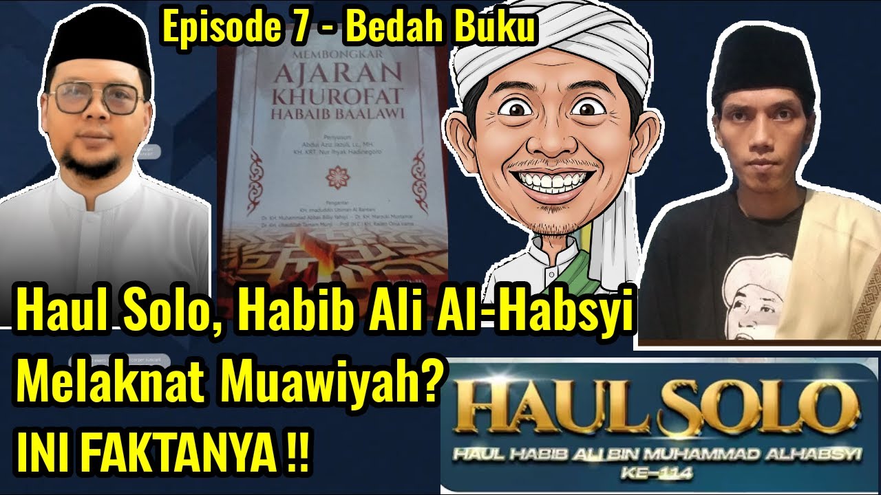 Haul Solo Yang Menghauli Habib Al Al Habsyi Hadramaut Biasa Melaknat Muawiyah ?? Begini Faktanya !!
