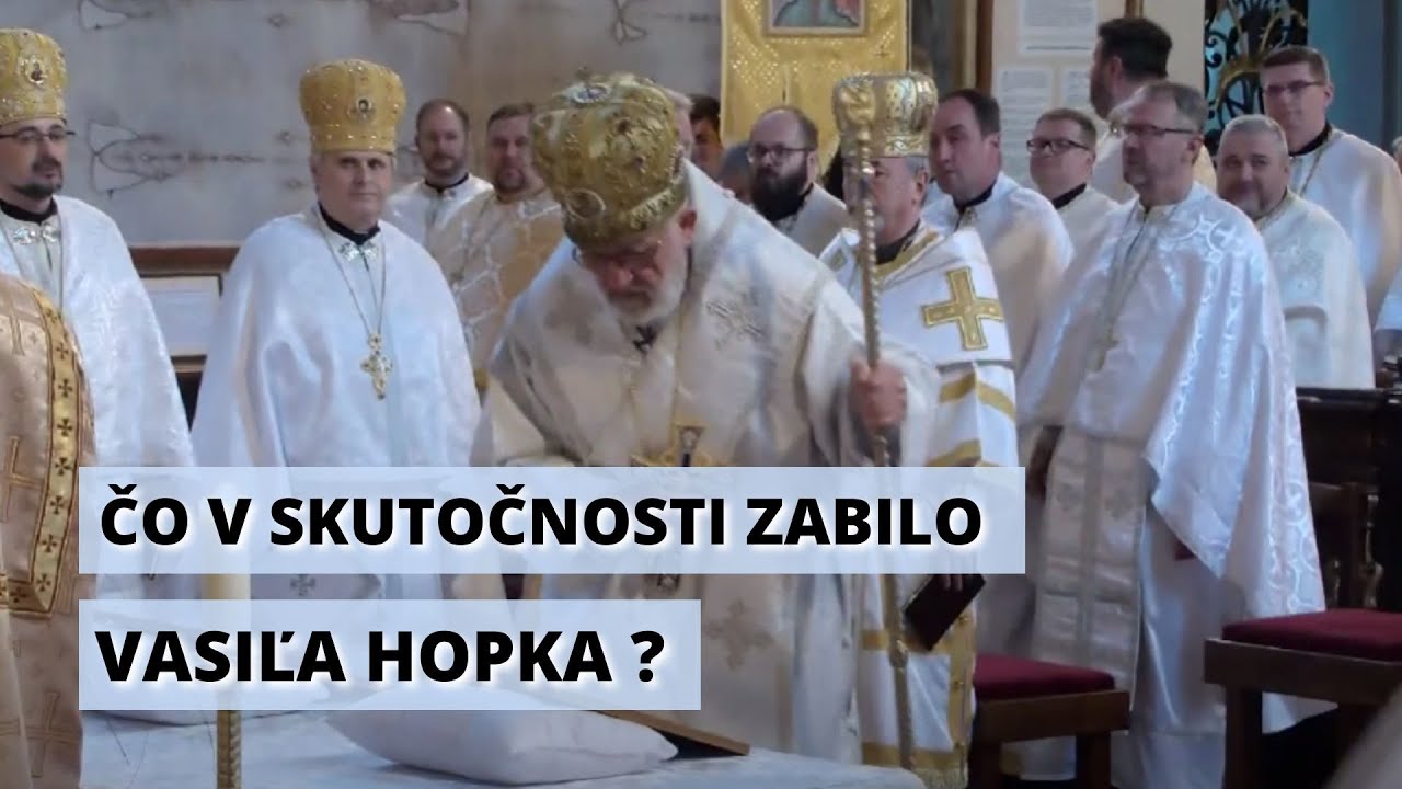Biskup Vasiľ Hopko trpel, aby cirkev mohla ďalej žiť