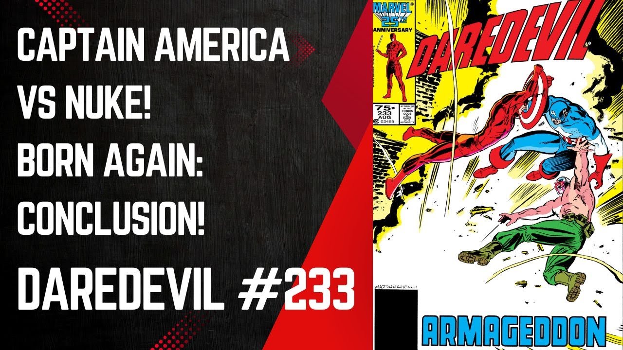 Captain America Vs Nuke! Born Again Finale! Daredevil 