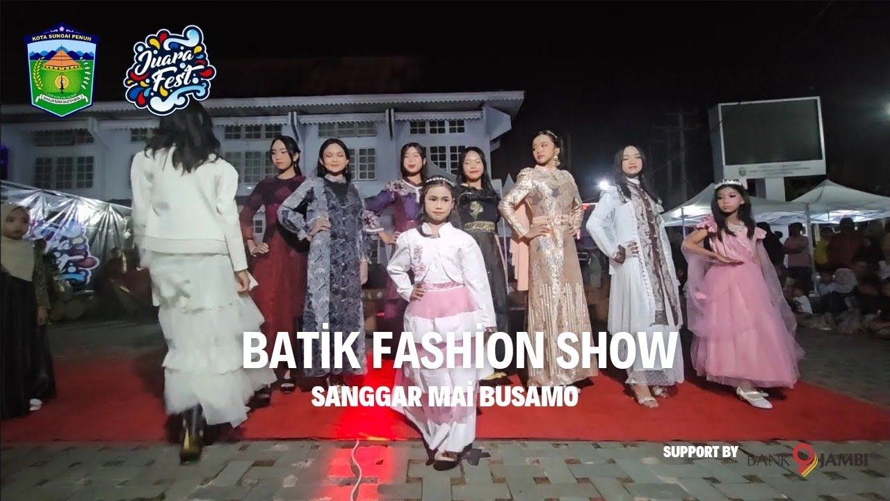 Juara Fest 6 | Sanggar Mai Busamo - Batik Fashion Show