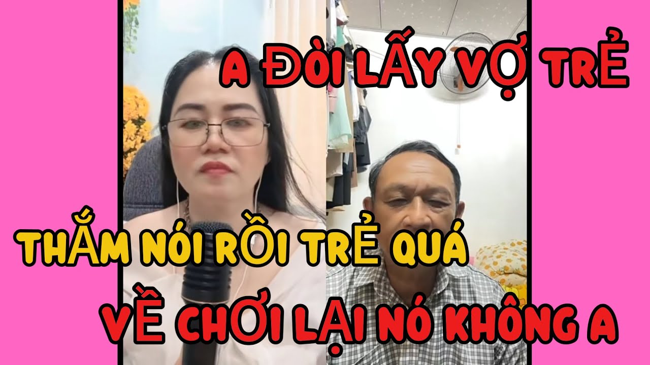 Ghép đôi hẹn hò , a đòi lấy vợ trẻ, thắm hỏi rồi trẻ quá về chơi lại không anh