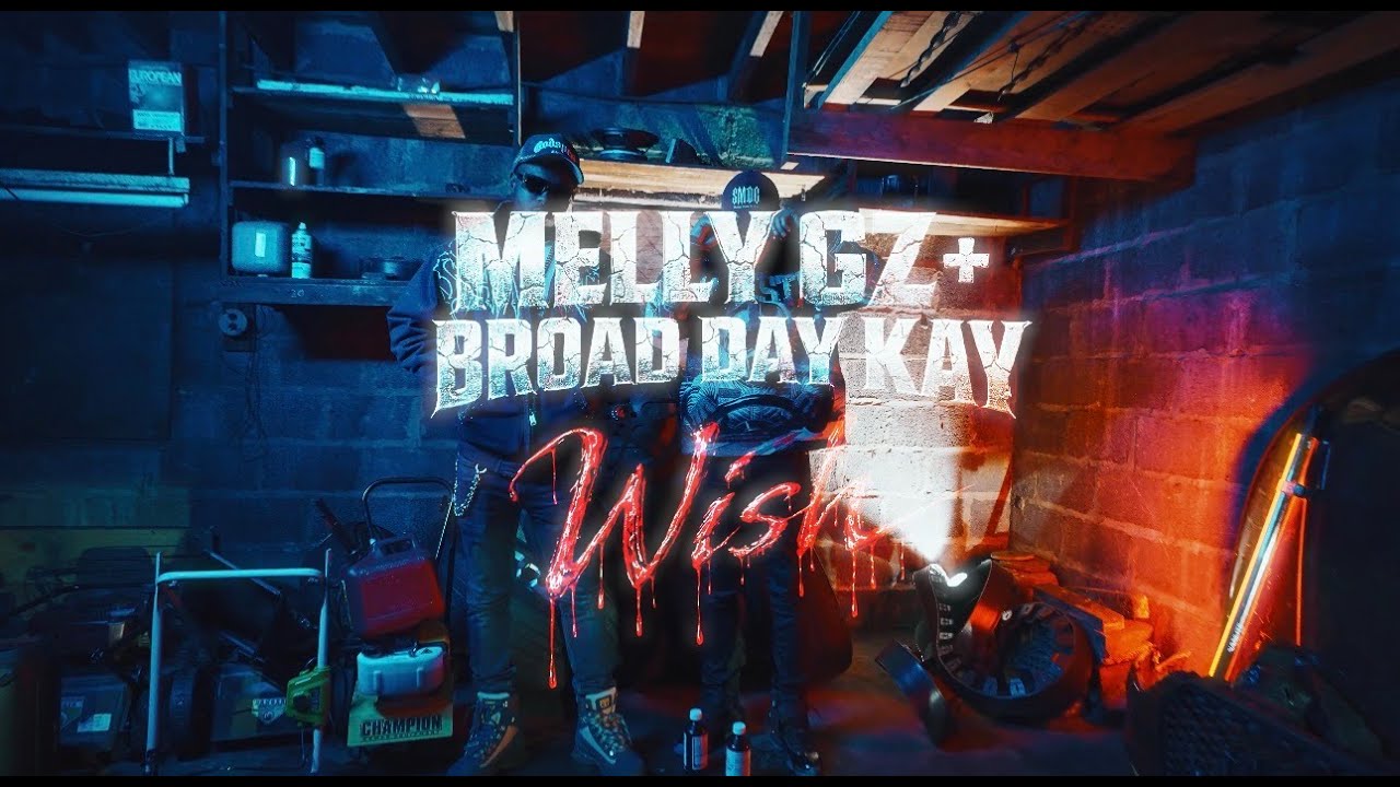Broad Day Kay X Melly Gz - Wish