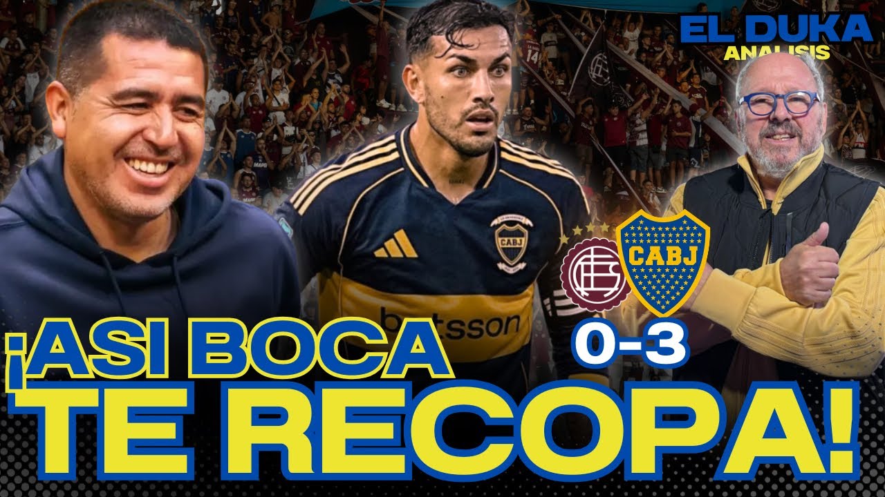 ¡ASÍ BOCA TE RECOPA! - Lanús vs. Boca Juniors (0-3) - ELDUKA