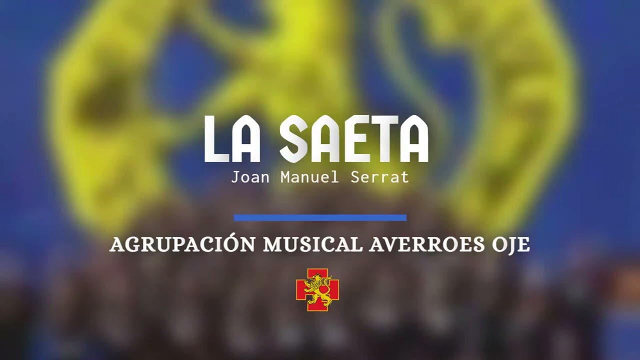 La Saeta - Agrupación Musical Averroes OJE