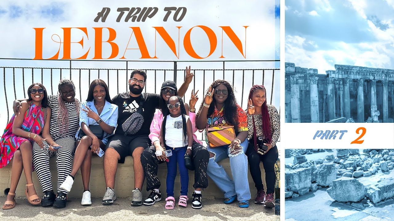 A TRIP TO LEBANON - PART 2