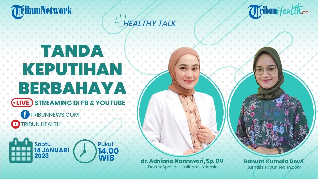🔴 HEALTHY TALK: Tanda Keputihan Berbahaya