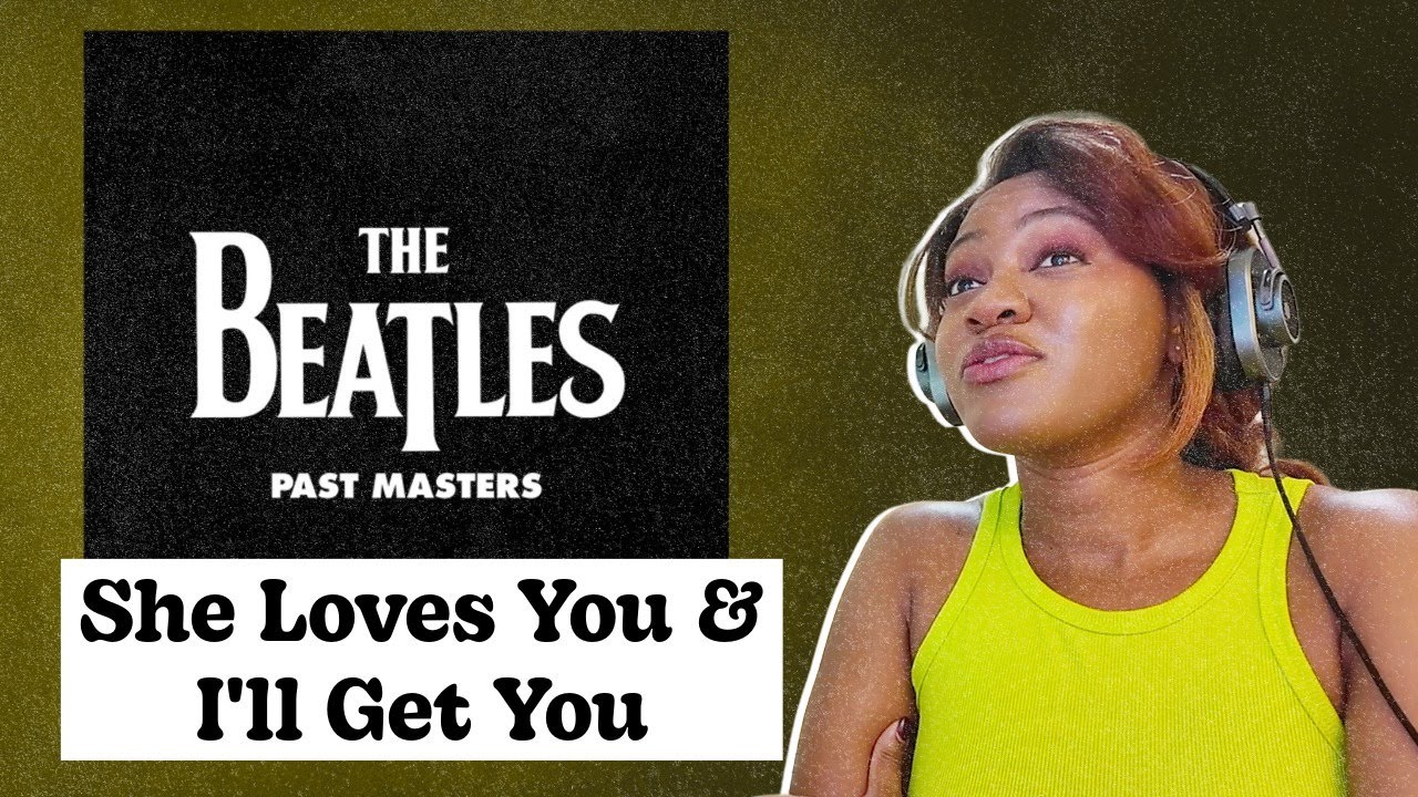 The Beatles - She Loves You & I'll Get You Reaction