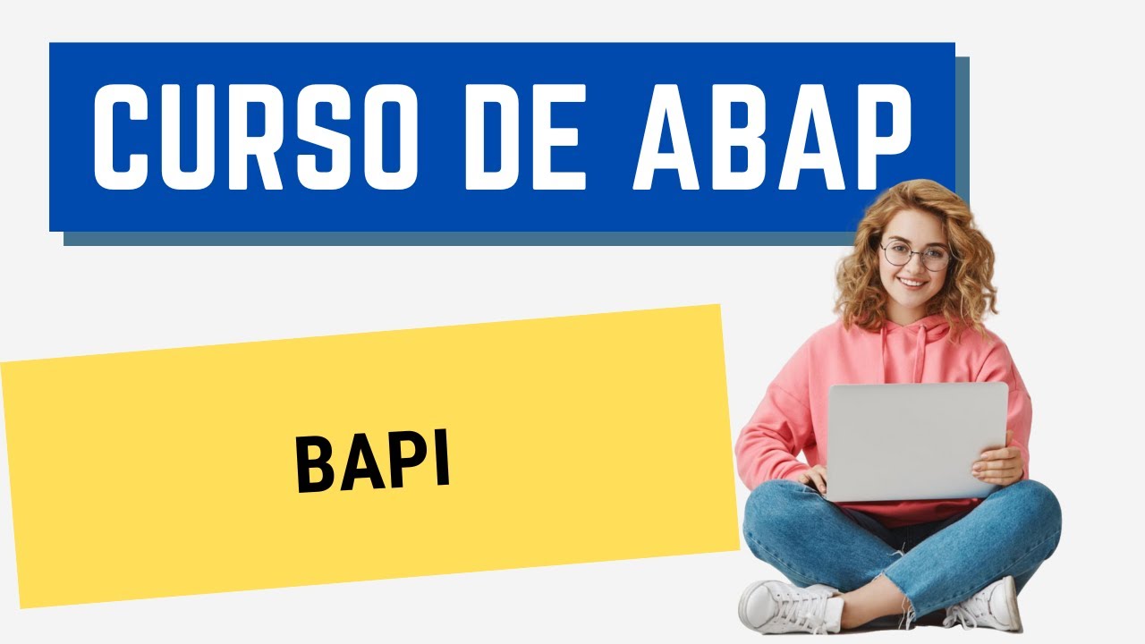 Curso ABAP 088: BAPI