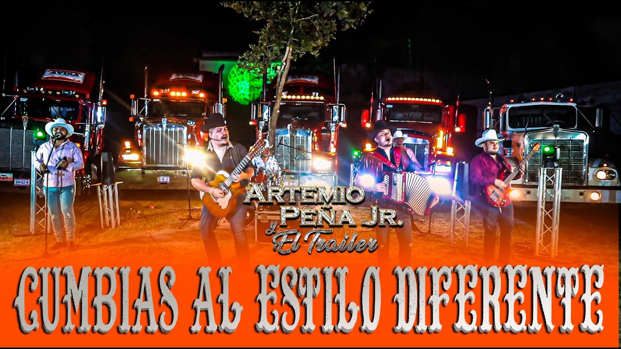 Artemio Peña Jr y El Trailer - Cumbias al estilo diferente