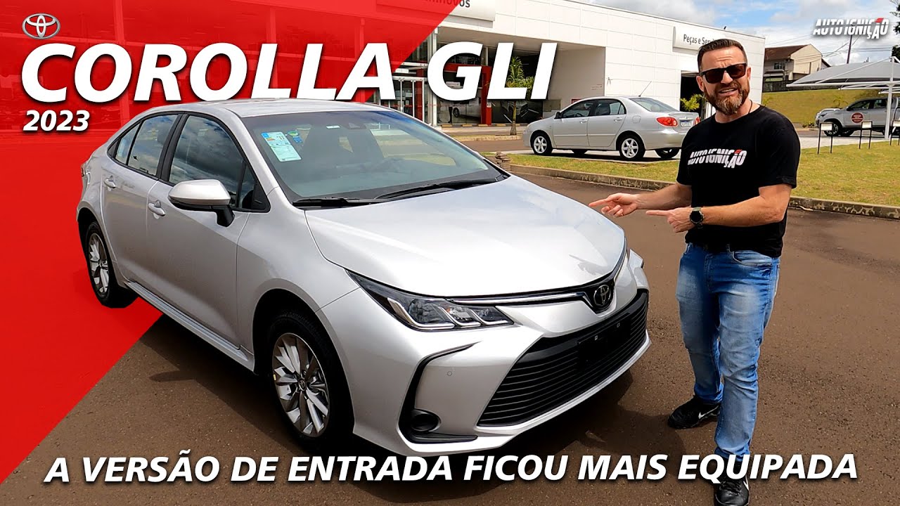 TOYOTA COROLLA GLI 2023 - Agora Ele Ficou Bem Equipado!