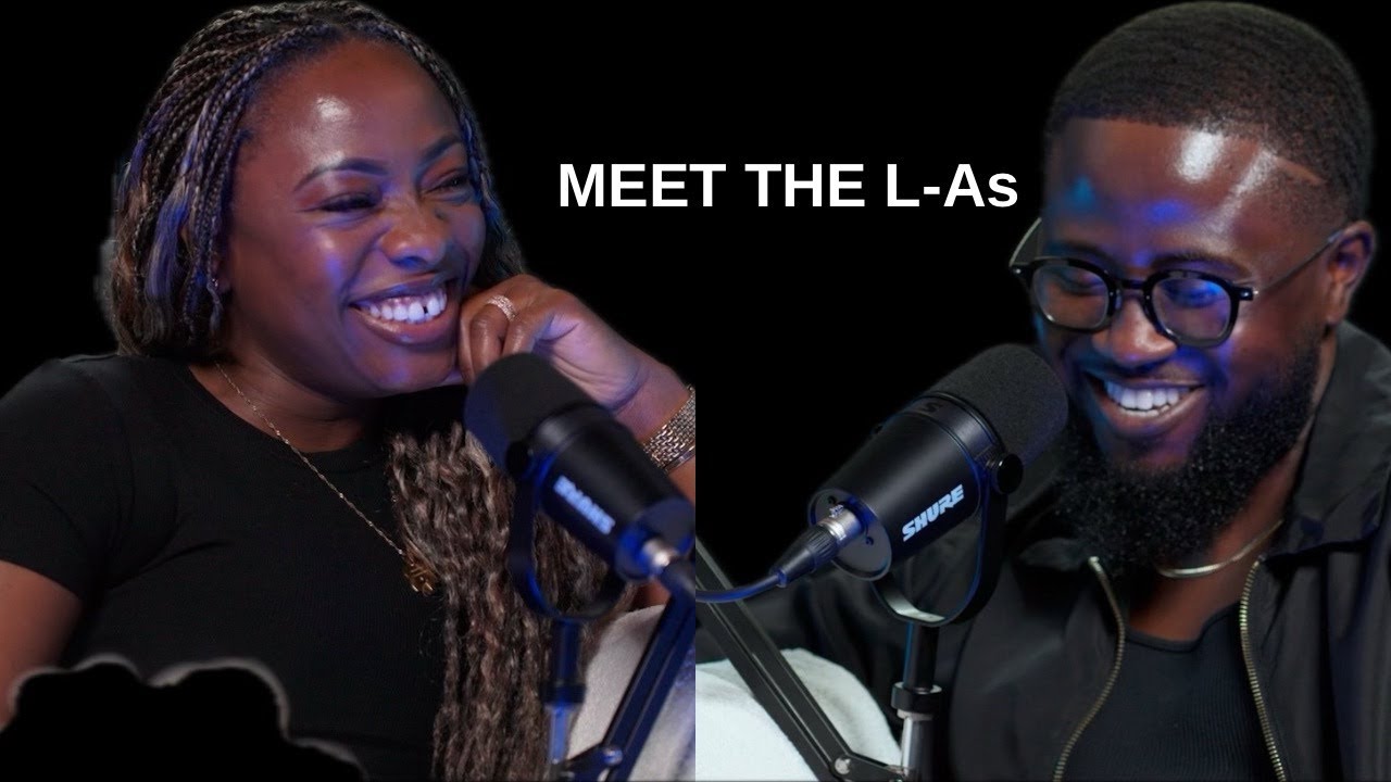 Episode 1: Meet the L-As