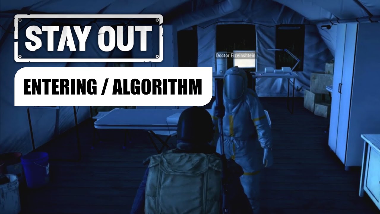 Stay Out  - Entering / Algorithm