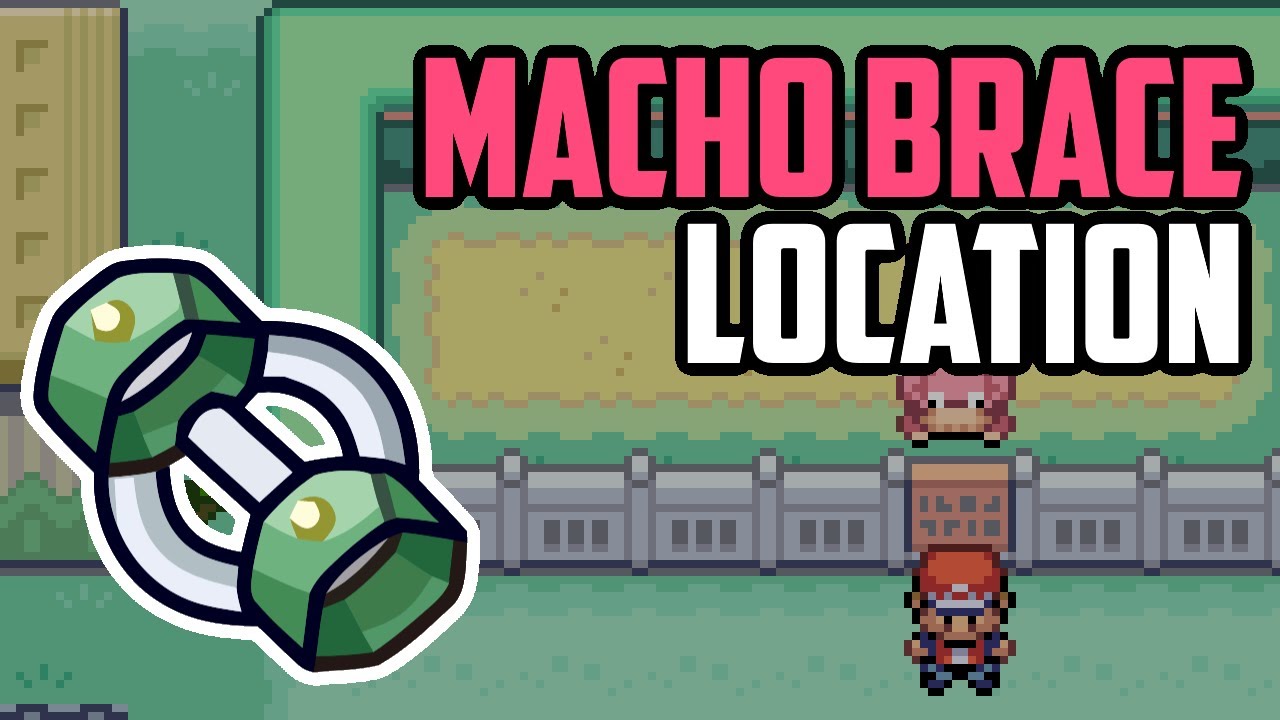 Где найти Macho Brace &mdash; Pok&eacute;mon FireRed и LeafGreen