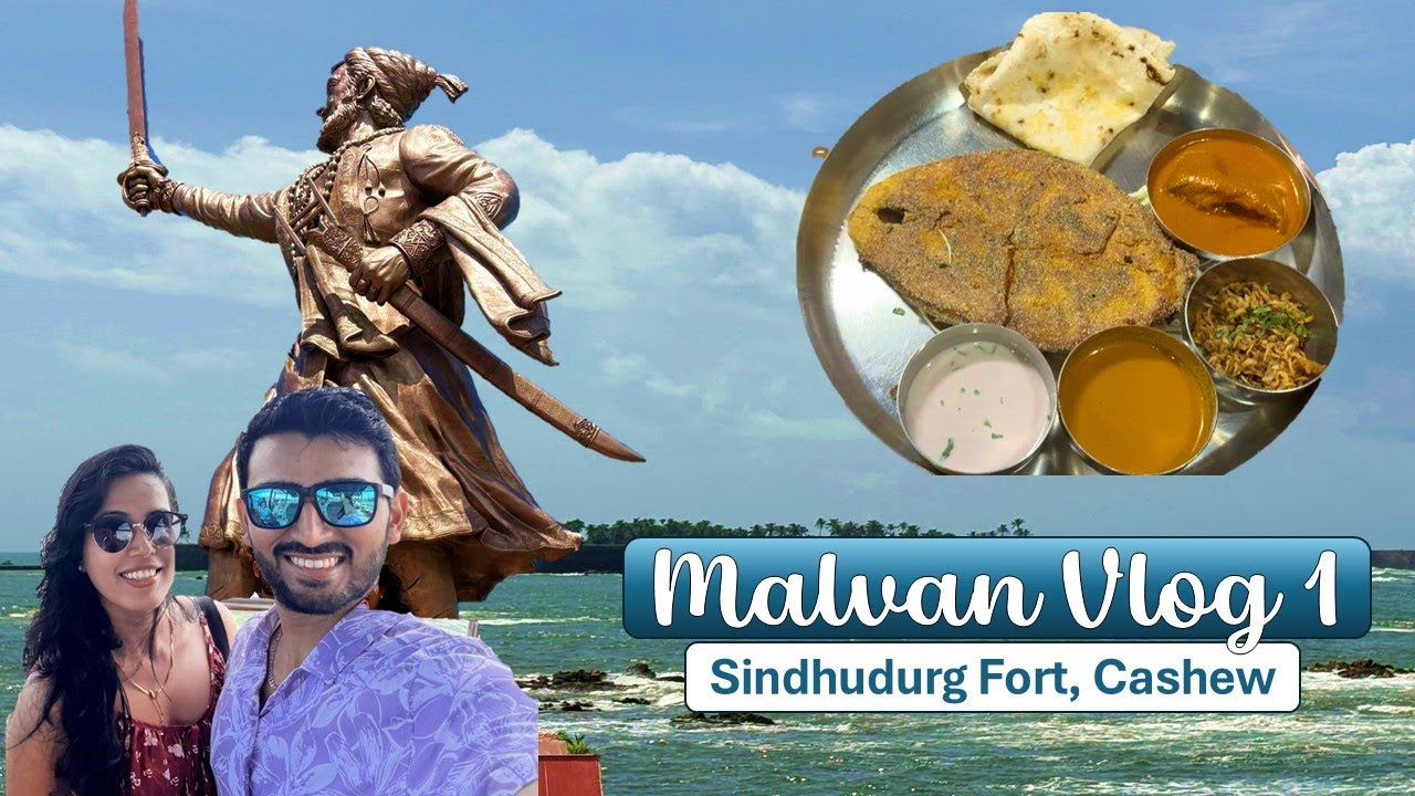 Malvan Vlog 1 | Sindhudurg Fort Visit & Famous Zantye Kaju