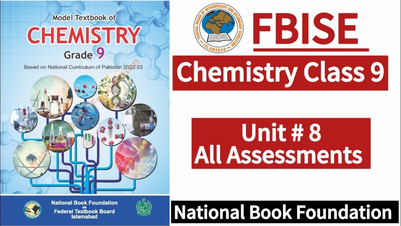 Class 9 Chemistry | Chapter 8 | All Assessments | FBISE New Syllabus | NBF