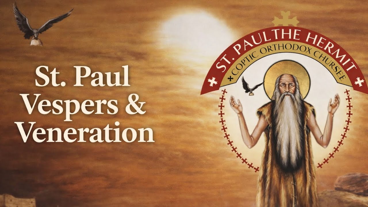 St. Paul Revival - Fr. Youhanna Ghebranious 02/06/2026