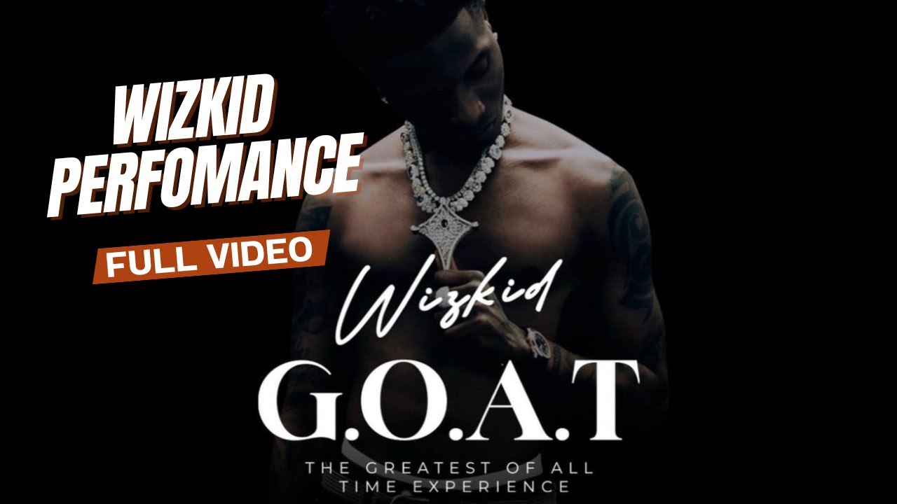 Wizkid GOAT Concert In Lagos | Full Video 