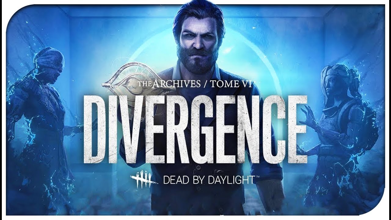 Dead by Daylight - Tome VI - DIVERGENCE Reveal Trailer