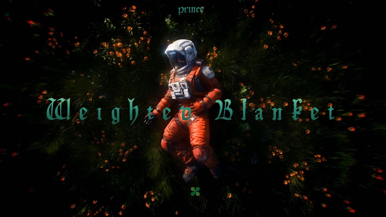 Weighted Blanket (Official Lyric Video)