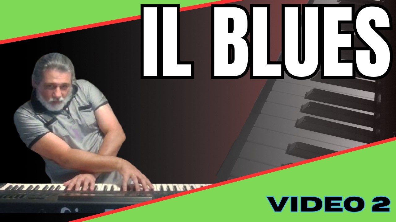 Corso di PIANOFORTE BLUES -  lezione n°2 - Antonio Contarino