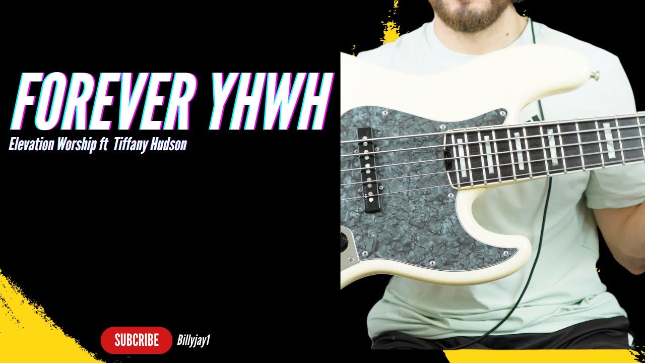 Elevation Worship - Forever YHWH (Bass Cover)