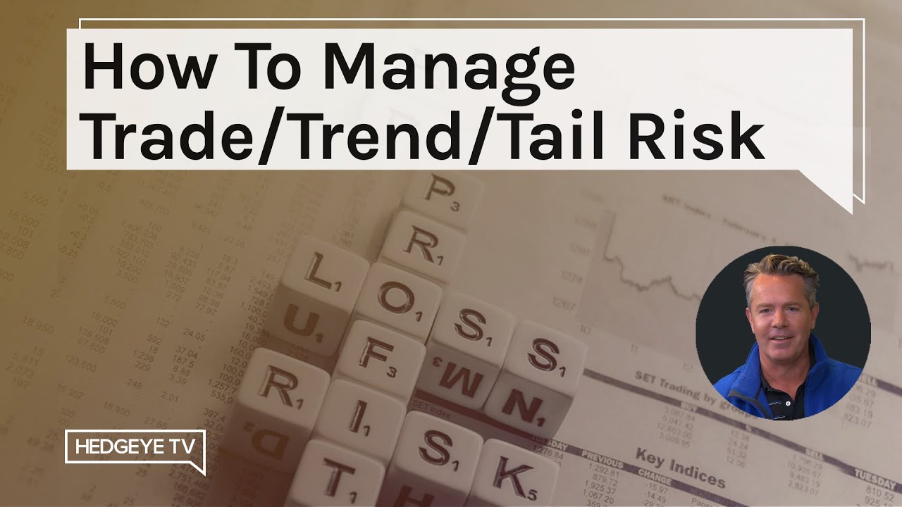 How To Manage Trade/Trend/Tail Risk