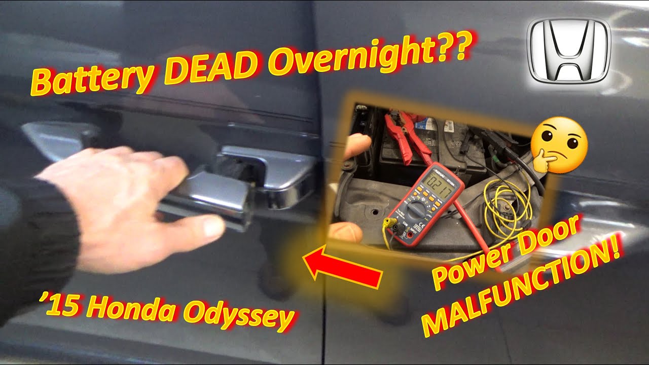 Honda Battery DEAD Overnight? ('15 Odyssey: Power Door MALFUNCTION!)