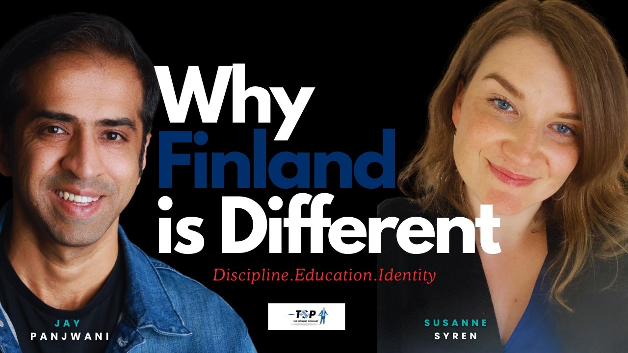 WHY Finland Is Different | Discipline, Education & Identity | TSP 011 | The Swades Podcast
