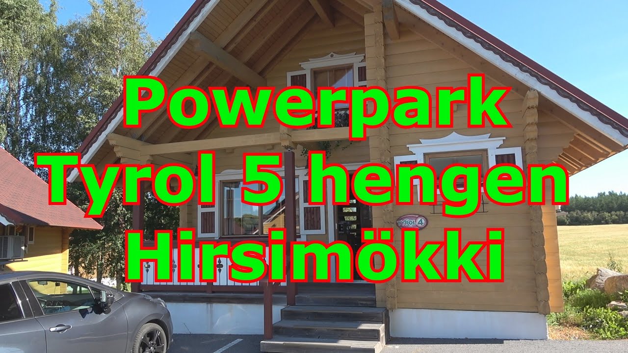 Powerpark Tyrol 5 hengen hirsimökki