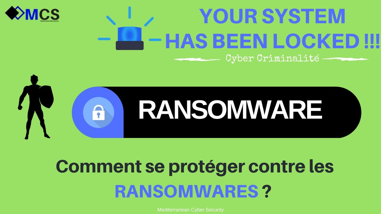 Ransomware : Comment s'en protéger ?