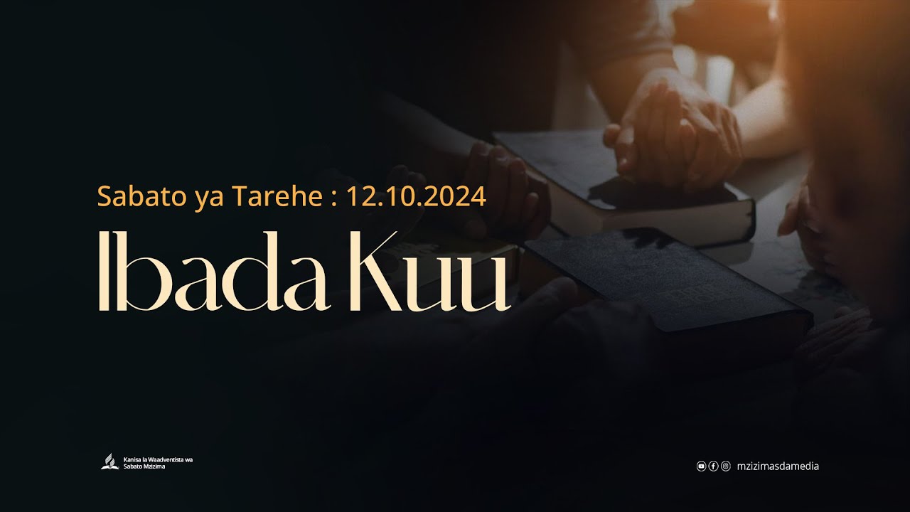 #LIVE ||IBADA KUU||12 OKTOBA, 2024