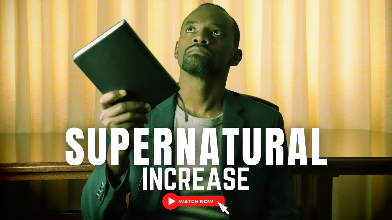 SUPERNATURAL INCREASE
